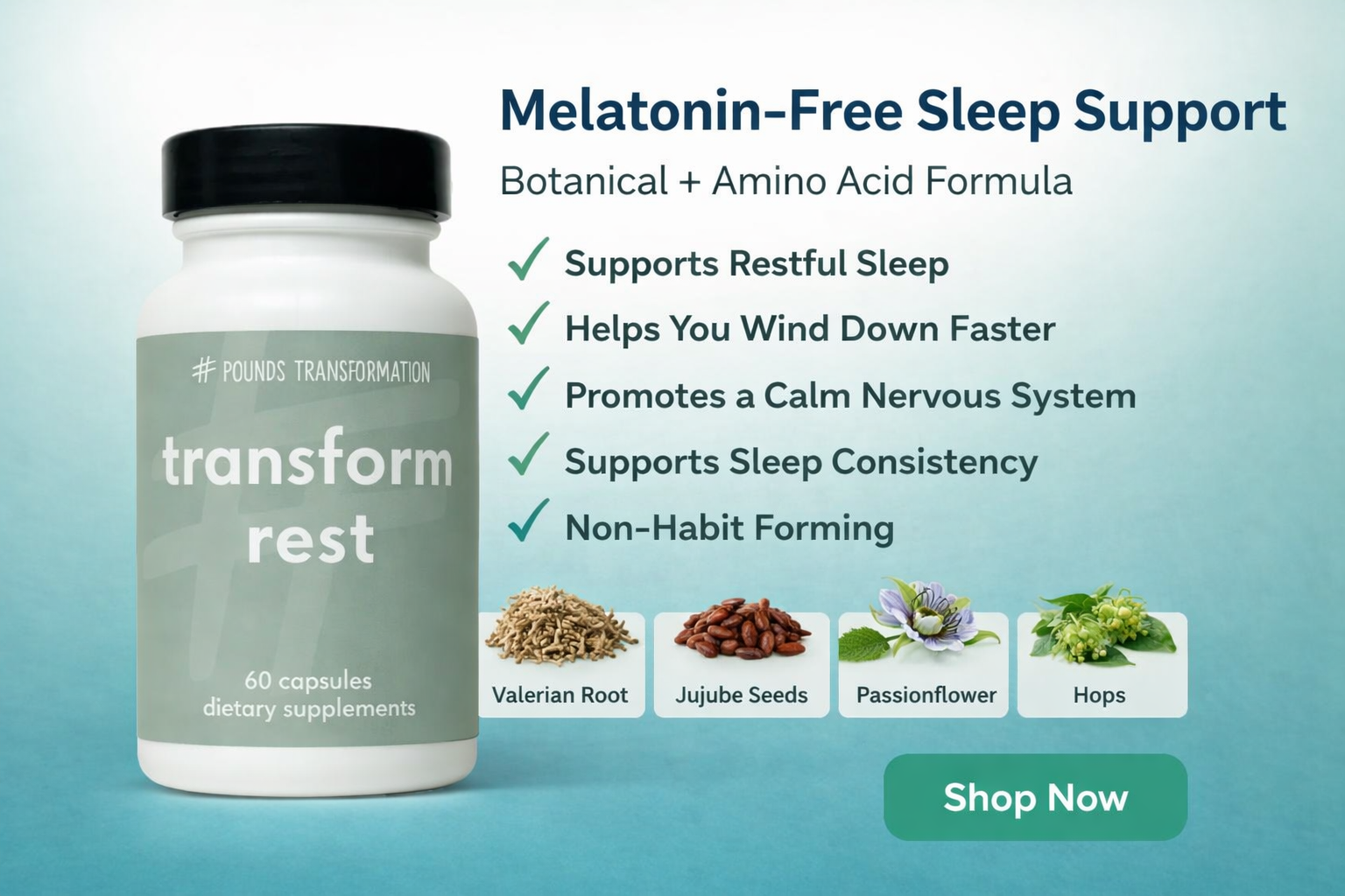 Transform Rest (Botanicalm PM)™